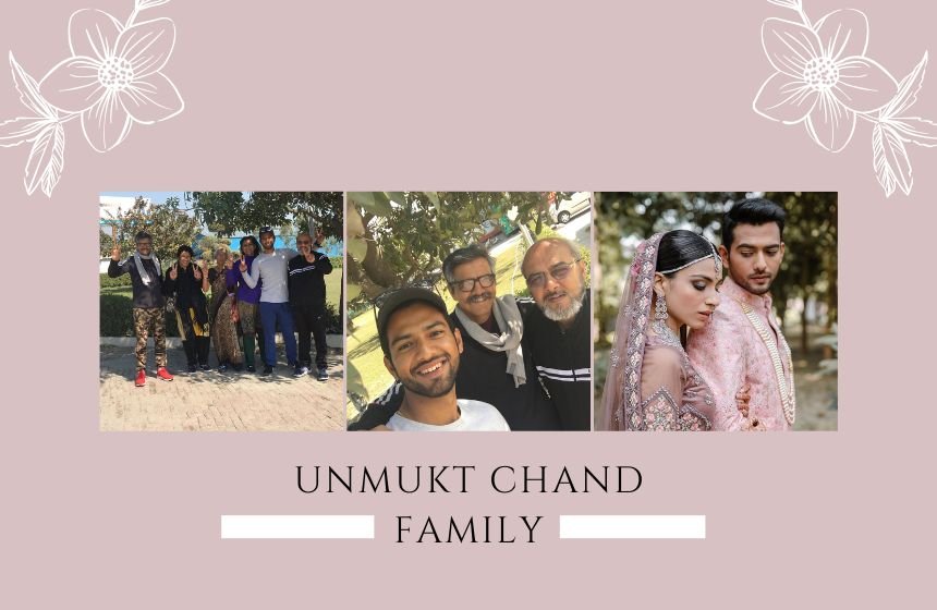 Unmukt Chand family