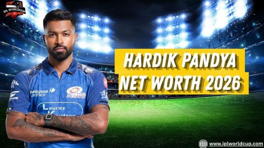 Hardik Pandya Net worth 2026