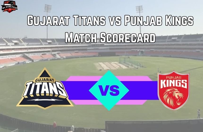 Gujarat Titans vs Punjab Kings Match Scorecard