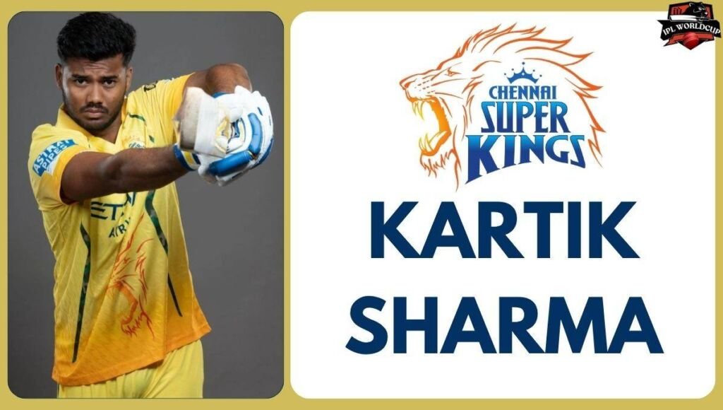 Kartik Sharma is CSK player who play in IPL 2026