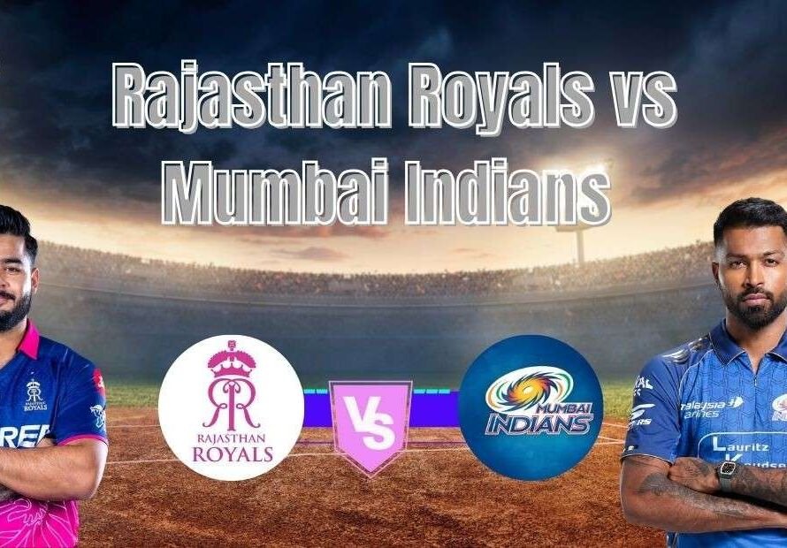 Rajasthan Royals vs Mumbai Indians