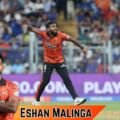 Eshan Malinga : Age, Height, Family, Career, Stats, IPL 2026, Net Worth & More