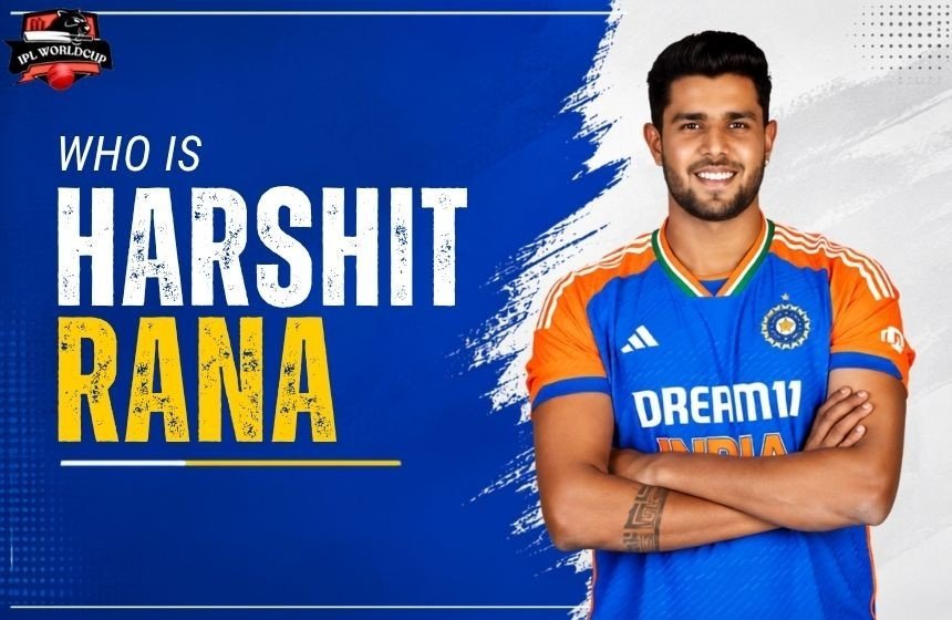 Harshit Rana in Team India jersey with “Who Is Harshit Rana” cricket profile graphic.
