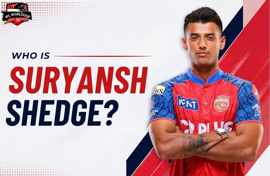 Suryansh Shedge in a Punjab Kings jersey featured in a “Who Is Suryansh Shedge?” biography graphic with career highlights and personal details.